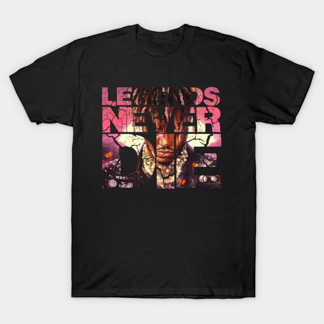 Legends never die t-shirt T-Shirt by  Memosh Everything 